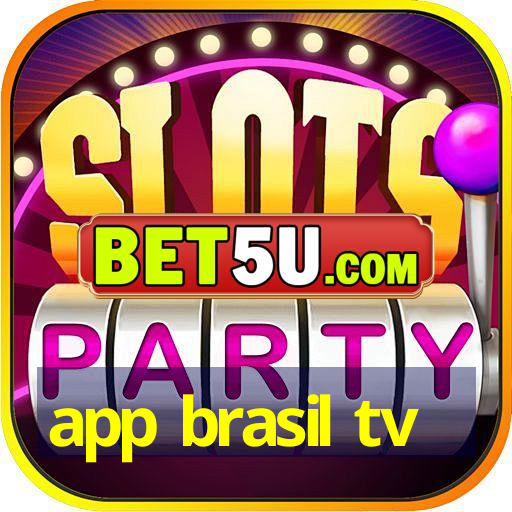 app brasil tv